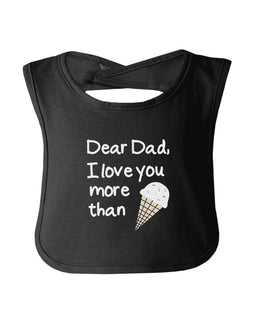 Dear Dad Icecream Cute Black Baby Bib Unique